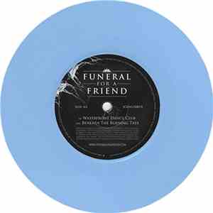 Funeral For A Friend - Waterfront Dance Club / Beneath The Burning Tree