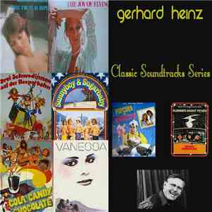 Gerhard Heinz - Classic Soundtracks Series Volumes 1 & 2 (The Fruit Is Ripe ...