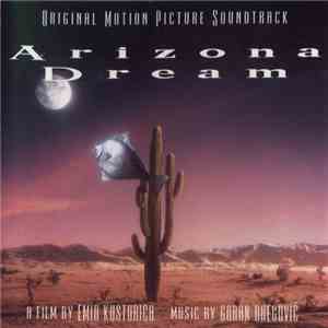 Goran Bregović - Arizona Dream (Original Motion Picture Soundtrack)