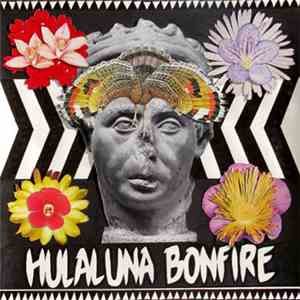 Hulaluna Bonfire - A Pillbox Called Freshminths