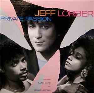 Jeff Lorber Featuring Karyn White And Michael Jeffries - Private Passion