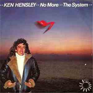Ken Hensley - No More - The System