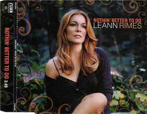 LeAnn Rimes - Nothin' Better To Do