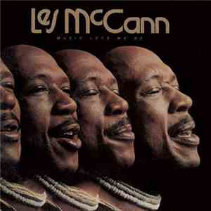 Les McCann - Music Lets Me Be