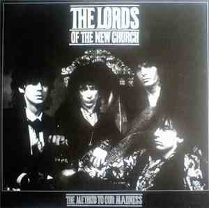 Lords Of The New Church - The Method To Our Madness