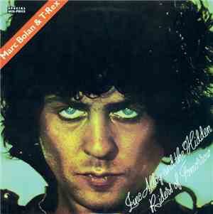 Marc Bolan and T-Rex - Zinc Alloy And The Hidden Riders Of Tomorrow