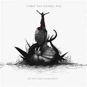 May The Silence Fail - Of Hope And Aspiration