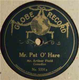 Mr. Arthur Field - Mr. Pat O'Hare / 'Tis A Faded Picture