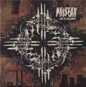 Noisear / The Arson Project - Land Of Entrapment / The Arson Project
