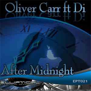 Oliver Carr ft Di - After Midnight