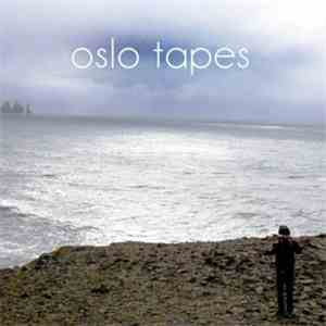 Oslo Tapes - Oslo Tapes