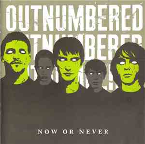 Outnumbered  - Now Or Never