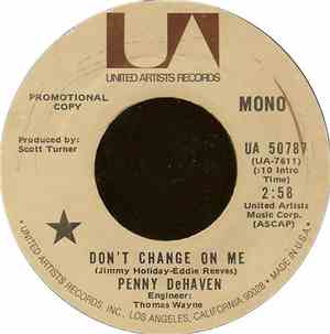 Penny DeHaven - Don't Change On Me