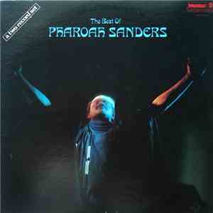 Pharoah Sanders - The Best Of Pharoah Sanders