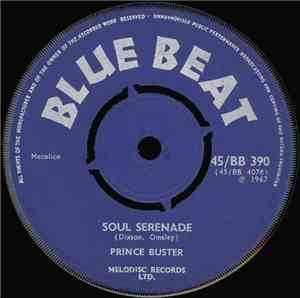 Prince Buster / Prince Buster And All Stars - Soul Serenade / Too Hot