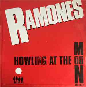 Ramones - Howling At The Moon (Sha-La-La)