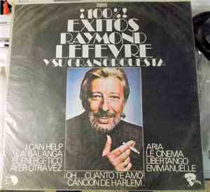 Raymond Lefevre Y Su Gran Orquesta - 100%! Exitos