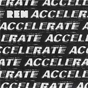 R.E.M. - Accelerate