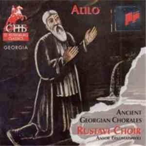 Rustavi Choir, Ansor Erkomaishvili - Alilo: Ancient Gregorian Chorales