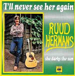 Ruud Hermans - I'll Never See Her Again