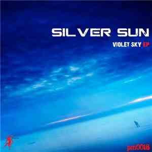Silver Sun  - Violet Sky