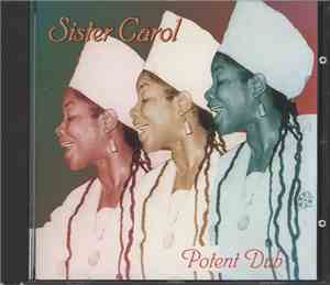 Sister Carol - Potent Dub