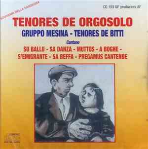 Tenores De Orgosolo Gruppo Mesina, Tenores De Bitti - Tenores De Orgosolo G ...