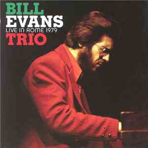 The Bill Evans Trio - Live In Rome 1979