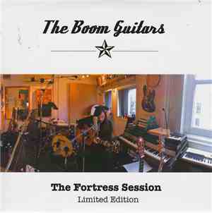 The Boom Guitars - The Fortress Session