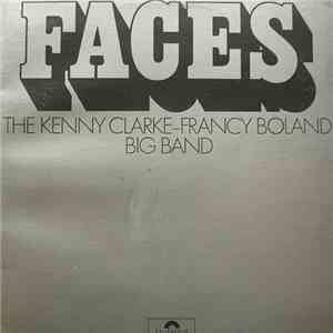 The Kenny Clarke - Francy Boland Big Band - Faces (17 Men & Their Music)