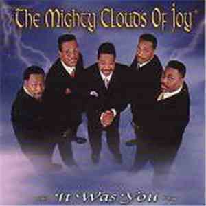 The Mighty Clouds Of Joy - It Was You