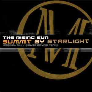 The Rising Sun  - Summit By Starlight