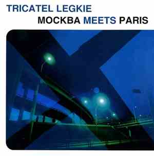 Various - Tricatel Legkie - Moscow Meets Paris
