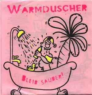 Warmduscher  - Bleib Sauber