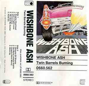 Wishbone Ash - Twin Barrels Burning