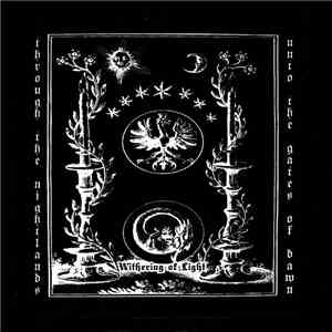 Withering Of Light - Through The Nightlands Unto The Gates Of Dawn