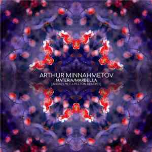 Arthur Minnahmetov - Marbella/Materia