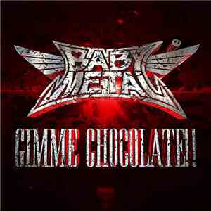 Babymetal - Gimme Chocolate!!