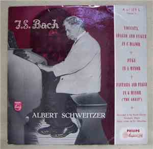Bach, Albert Schweitzer - Toccata, Adagio And Fuge C Minor - Fugue In A Min ...