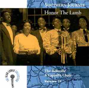 Belleville A Cappella Choir - Southern Journey Volume 11: Honor The Lamb -  ...