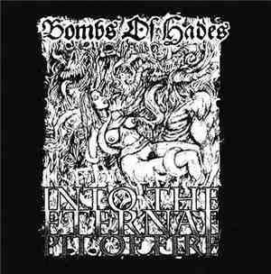 Bombs Of Hades - Into The Eternal Pit Of Fire