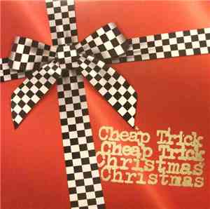 Cheap Trick - Christmas Christmas