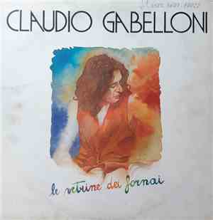 Claudio Gabelloni - Le Vetrine Dei Fornai