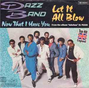 Dazz Band - Let It All Blow