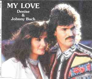 Denise  & Johnny Bach - My Love