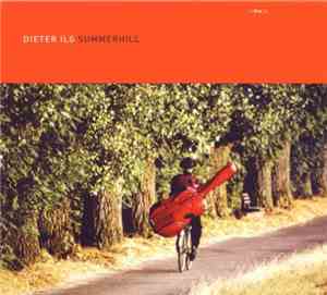 Dieter Ilg - Summerhill