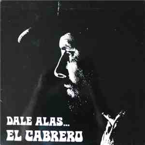 El Cabrero - Dale Alas...