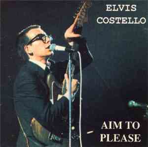 Elvis Costello - Aim To Please