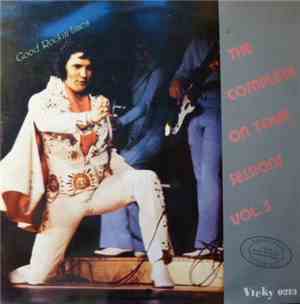 Elvis Presley - The Complete On Tour Sessions Vol. 3- Good Rockin' Times
