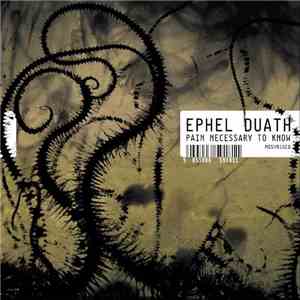 Ephel Duath - Pain Necessary To Know